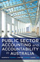Public Sector Accounting and Accountability in Australia by Warwick Funnell, Kathie Cooper, Janet Lee, 9781742233048