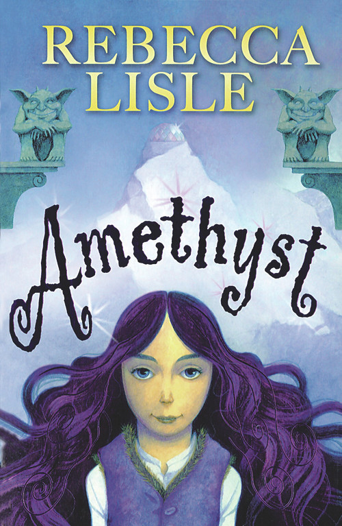 Amethyst by Rebecca Lisle, 9781842705414