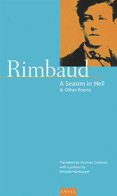 Season in Hell & Other Poems by Arthur Rimbaud, Norman Cameron, 9780856462207