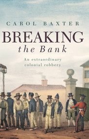 Breaking the Bank by Carol Baxter, 9781741754490