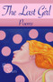 The Last Girl (Poems) by Rose Solari, 9780984832958