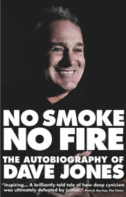 No Smoke, No Fire (The Autobiography of Dave Jones) - 9781908051196 by Dave Jones, Andrew Warshaw, 9781908051196