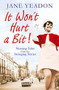 It Won't Hurt a Bit (Nursing Tales from the Swinging Sixties) by Jane Yeadon, 9781845023096
