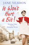It Won't Hurt a Bit (Nursing Tales from the Swinging Sixties) by Jane Yeadon, 9781845023096
