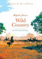 Reports From a Wild Country (Ethics of Decolonisation) by Deborah Bird Rose, 9780868407982
