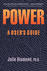 Power (A User's Guide) by Julie Diamond, 9780996660303