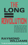 The Long Revolution by Raymond Williams, 9781908069719