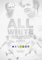 All White (One Hundred Greatest Leeds United Players of All Time) by John Howe, Andrrw Dalton, 9781908051387