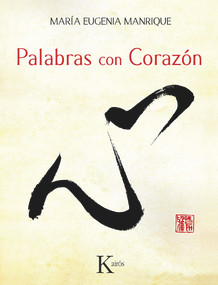 Palabras con corazón (Spanish Edition) by María Eugenia Manrique, 9788499884110