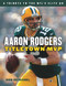 Aaron Rodgers (Titletown MVP) by Rob Reischel, 9781629372426