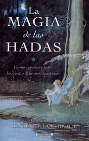 La magia de las hadas by Ida Rentoul Outhwaite, 9788466616102