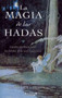 La magia de las hadas by Ida Rentoul Outhwaite, 9788466616102