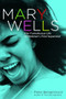 Mary Wells (The Tumultuous Life of Motown's First Superstar) by Peter Benjaminson, 9781613734865