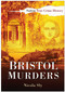 Bristol Murders by Nicola Sly, 9780750950480