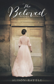 The Beloved by Alison Rattle, 9781471403798