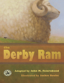 The Derby Ram by John M. Feierabend, Jackie Roche, 9781579997830