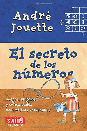 El secreto de los números by André Jouette, 9788496746374