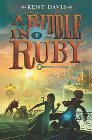 A Riddle in Ruby - 9780062368355 by Kent Davis, 9780062368355