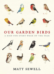 Our Garden Birds by Matt Sewell, 9780091945008