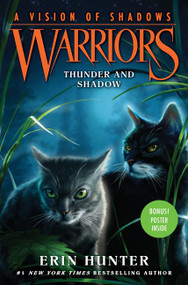 Warriors: A Vision of Shadows #2: Thunder and Shadow by Erin Hunter, 9780062386410