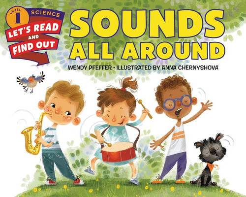 Sounds All Around - 9780062386694 by Wendy Pfeffer, Anna Chernyshova, 9780062386694