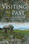 Visiting the Past (A Guide to Finding and Understanding Britain's Archaeology) by Gillian Hovell, 9780752448336