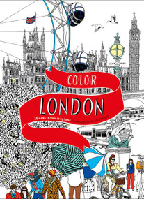 Color London (Twenty Views to Color in by Hand) by Hennie Haworth, 9780062484413