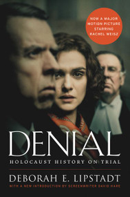 Denial (Holocaust History on Trial) by Deborah E. Lipstadt, 9780062659651