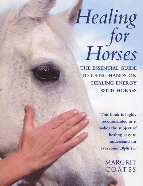 Healing for Horses by Margrit Coates, 9780712601382