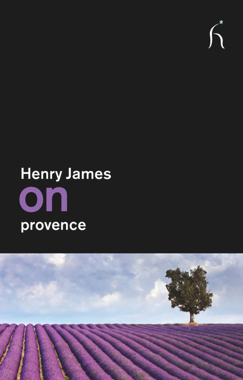 On Provence by Henry James, 9781843916253