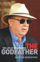 Godfather (The Life of Brian Burke) by Quentin Beresford, 9781741755565