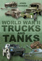 World War II Trucks and Tanks by John Norris, 9780752466026