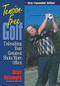 Tension Free Golf (Unleashing Your Greatest Shots More Often) by Dean Reinmuth, Bob Toski, 9781572435421