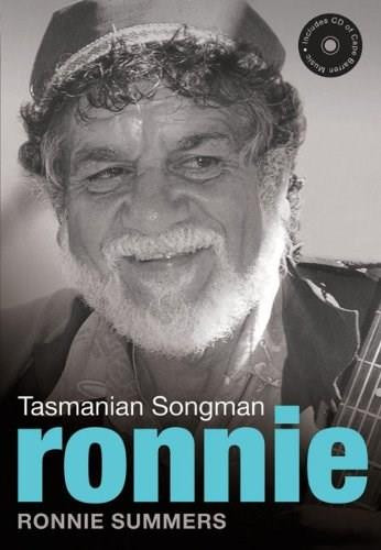 Ronnie (Tasmanian Songman) by Ronnie Summers, 9781921248108