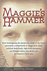 Maggie's Hammer by Geoffrey Gilson, 9781634240093