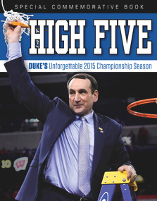 High Five (Duke's Unforgettable 2015 Championship Season) by Triumph Books, 9781629370637