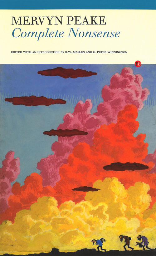 Collected Nonsense by Mervyn Peake, Robert Maslen, G. Peter Winnington, 9781847770875