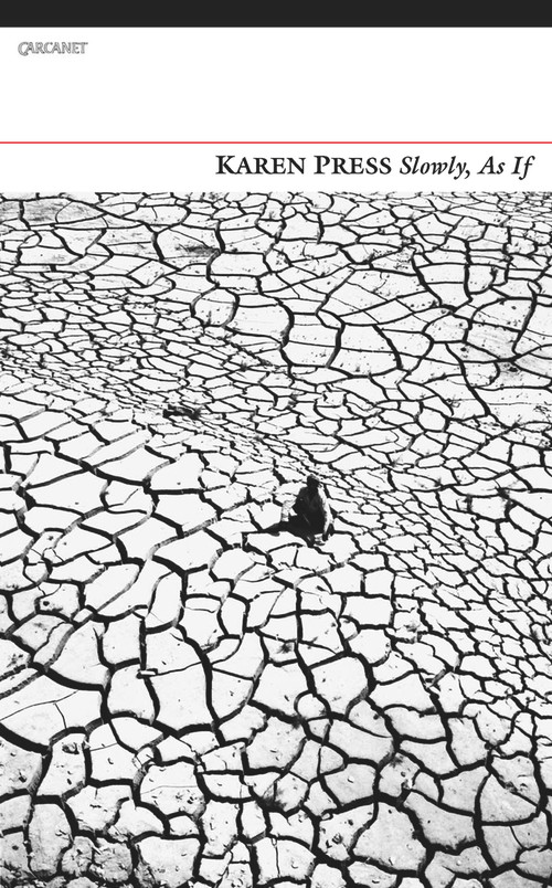 Slowly, As If by Karen Press, 9781847771360