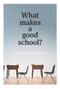 What Makes a Good School? by Chris Bonnor, Jane Caro, 9781742233291