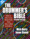The Drummer's Bible (How to Play Every Drum Style from Afro-Cuban to Zydeco) by Mick Berry, Jason Gianni, 9781937276195