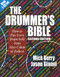 The Drummer's Bible (How to Play Every Drum Style from Afro-Cuban to Zydeco) by Mick Berry, Jason Gianni, 9781937276195