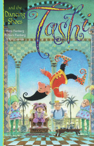 Tashi and the Dancing Shoes by Anna Fienberg, Barbara Fienberg, Kim Gamble, 9781741149722