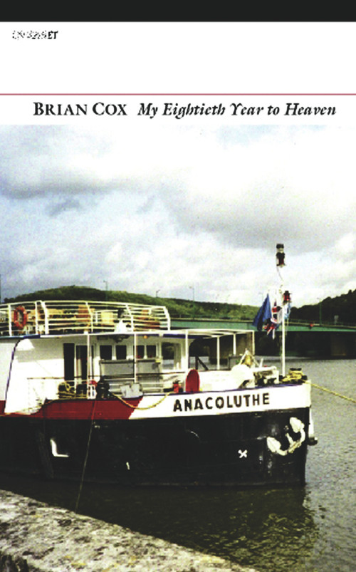 My Eightieth Year to Heaven by Dr. Brian Cox, 9781857549317