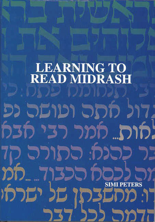 Learning to Read Midrash by Simi Peters, 9789657108574