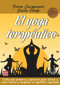 El yoga terapéutico (Spanish Edition) by Pierre Jacquemart, Saïda Elkefi, 9788499172552
