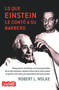 Lo que Einstein le contó a su barbero (Spanish Edition) by Robert L. Wolke, 9788496746213