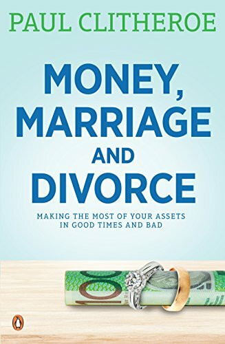 Money, Marriage and Divorce by Paul Clitheroe, 9780143570943