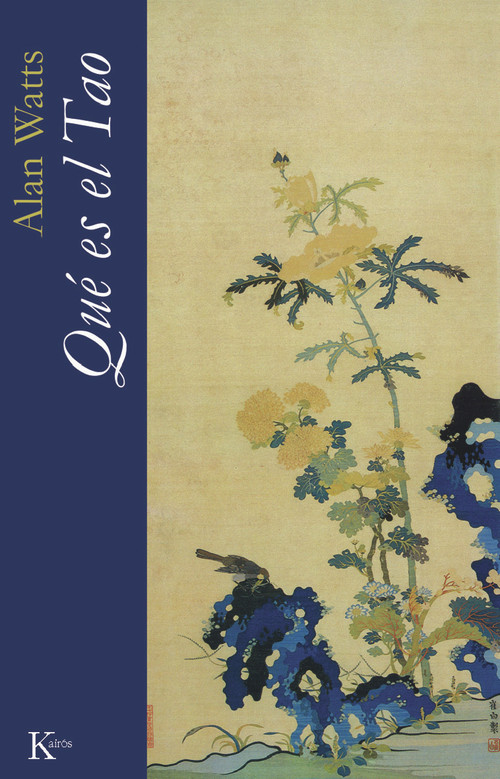Qué es el Tao (Spanish Edition) by Alan Watts, 9788472457782