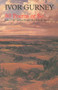 Ivor Gurney: 80 Poems or So by Ivor Gurney, 9781857543445