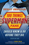 100 Things Superman Fans Should Know & Do Before They Die by Joseph McCabe, Mark Waid, 9781629371863